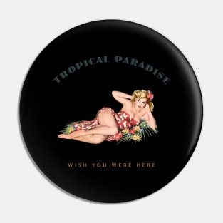 Hula Girl Wish You Were Here 2 Tropical Paradise Pin