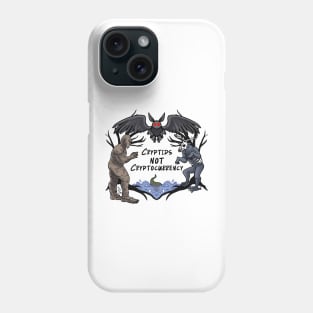 Cryptids not crypto currency Phone Case