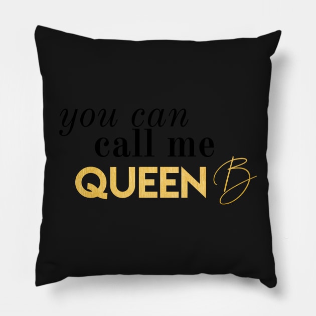 You Can Call Me Queen B Blair Waldorf Vibes Royals Gold Foil Pillow by Asilynn