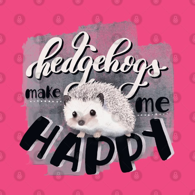 Hedgehogs make me happy by Alies