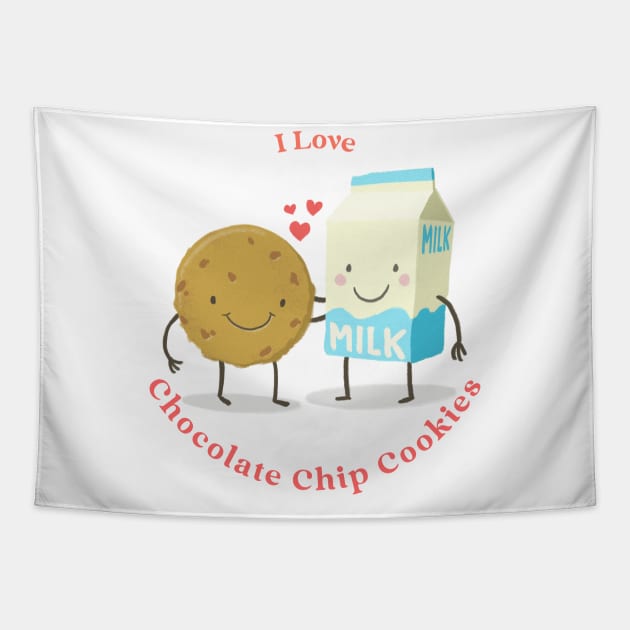 I Love Chocolate Chip Cookies Tapestry by Hush-Hush Gear™