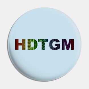 HDTGM Pin