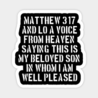 Matthew 3:17 King James Version (KJV) Bible Verse Typography Magnet