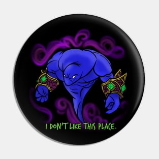 I Don't Like This Place Voidwalker Pin