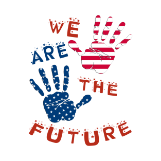 We are the future T-Shirt