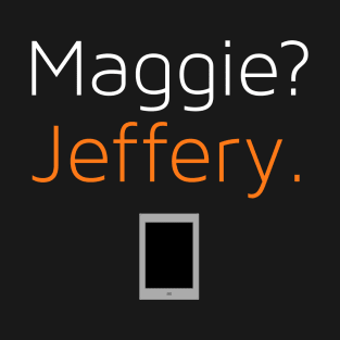 Maggie/Jeffery T-Shirt