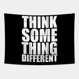 Think Someting Different Tapestry