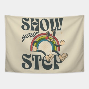 Show your step Tapestry