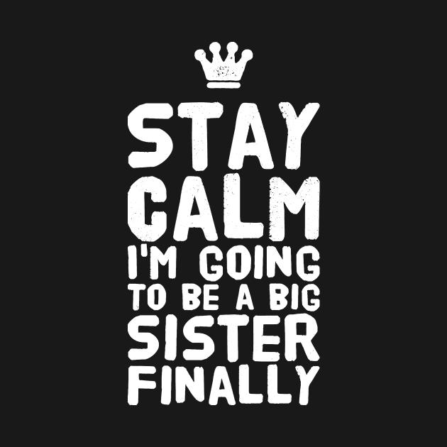 Stay calm I'm going to be a big sister finally by captainmood