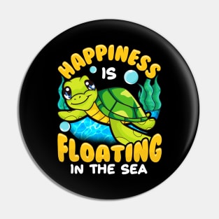 Sea Turtle Happiness Is Floating In The Sea Pin