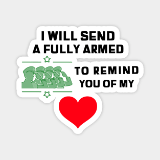 Hamilton I Will Send A Fully Armed Battalion Magnet