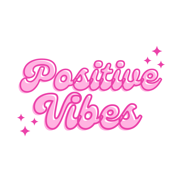 Positive Vibes by It Girl Designs