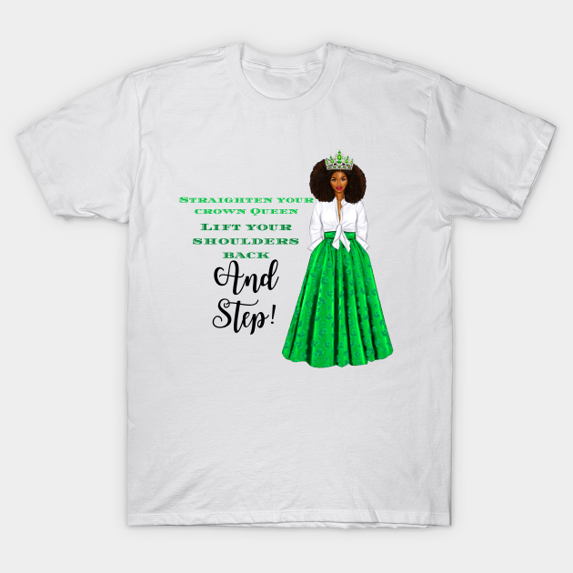 Straighten Your Crown Queen - African American - T-Shirt