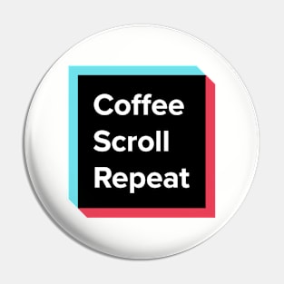 Coffee Scroll Repeat Coffee Lover Meme Pin