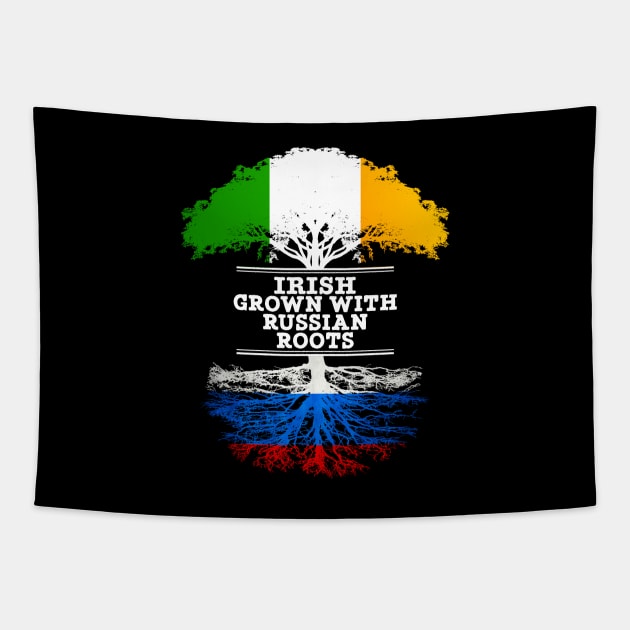Irish Grown With Russian Roots - Gift for Russian With Roots From Russia Tapestry by Country Flags