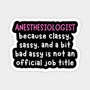 Anesthesiologists Magnet