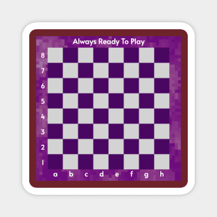 Chess - Always Ready To Play 3 Magnet