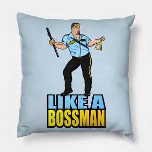 Like A Bossman Pillow