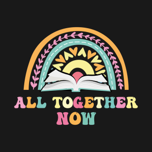 All Together Now Summer Reading 2023 T-Shirt