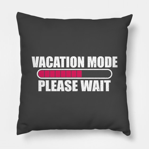 Vacation mode loading please wait Pillow by FatTize