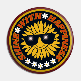 Positive Good Vibes Shine with happiness and shades Pin