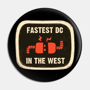 Fastest DC in the West Pin