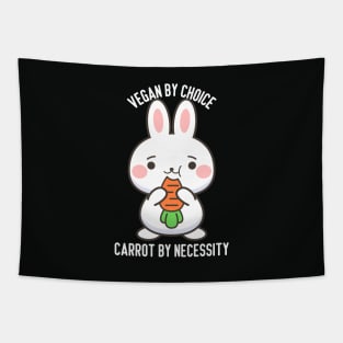 VEGAN BY CHOICE CARROT BY NECESSITY Tapestry