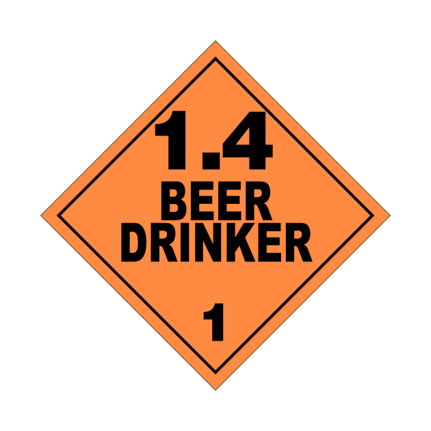 WARNING! BEER DRINKER! by AHT Media