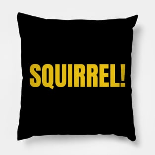 Squirrel! Pillow