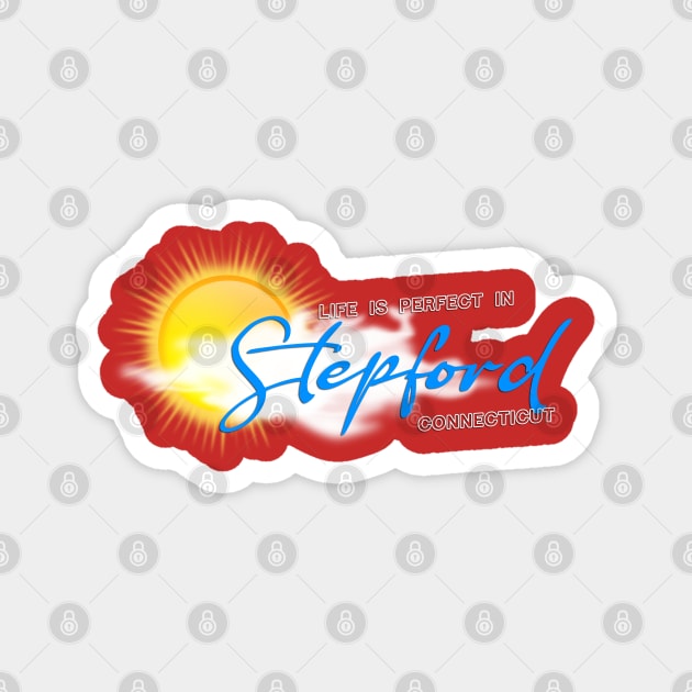 Stepford, CT from the Stepford Wives Magnet by hauntedjack