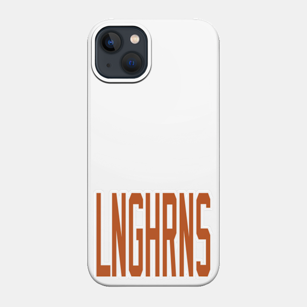 Texas LYFE LNGHRNS I'd like to buy a vowel! - Texas Longhorns - Phone Case