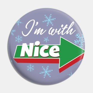 I'm with Nice - Couples Christmas Premium graphic Pin