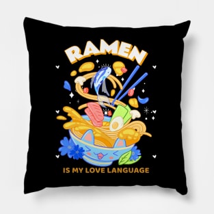 Ramen Is My Love Language Pillow