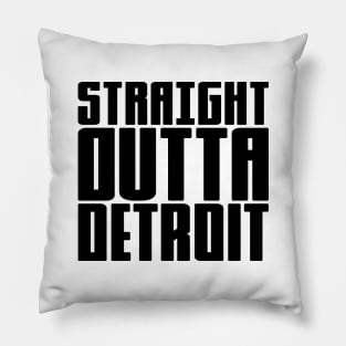 Straight Outta Detroit Pillow