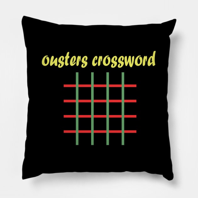 Crossword, Ousters Crossword, Rotter Crossword Clue Pillow by wiixyou