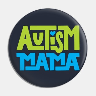 Autism Mama Pin