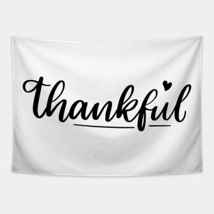 Thankful. Beautiful Typography Thankfulness Design. Tapestry