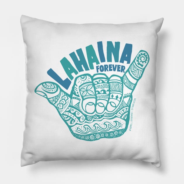 Hang Loose Lahaina Forever Pillow by Jitterfly