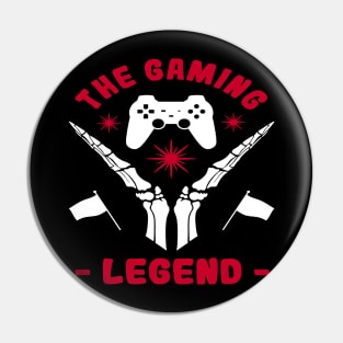 The Gaming Legend Pin