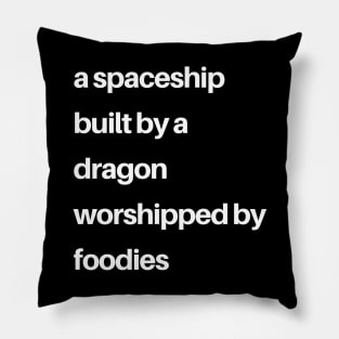 Epcot Inspired: a spaceship built by a dragon worshipped by foodies (white) Pillow