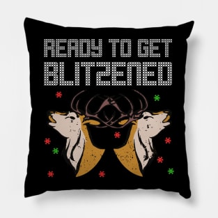 Let's Get Blitzened Shirt | Ready To Get Blitzened T-Shirt Pillow