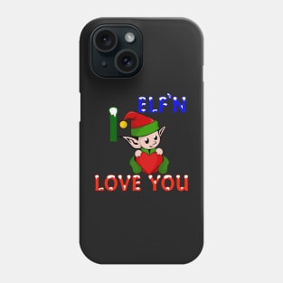 Cute "I Elf'n Love You" Christmas Elf Phone Case