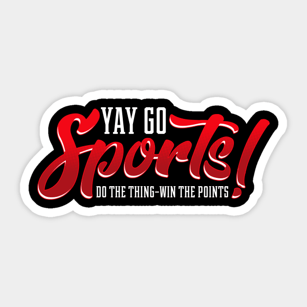 Go Sports!' Sticker | Spreadshirt