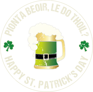 Retro Funny St Patrick's Day Beer Irish Gaelic Pionta Beoir Magnet