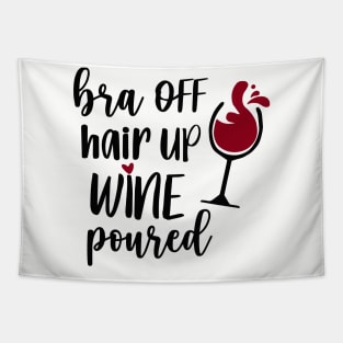 Bra off hair up wine poured Tapestry