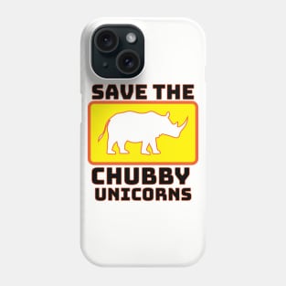 Save the Chubby Unicorns Phone Case