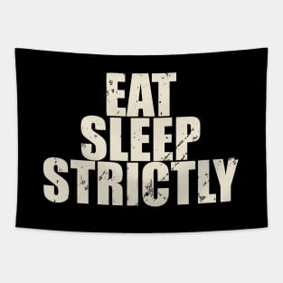 Eat Sleep Strictly Vintage Black and White Tapestry