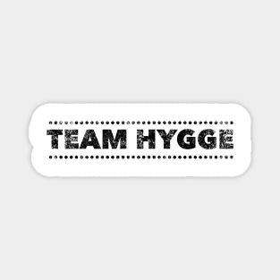 Team Hygge Magnet