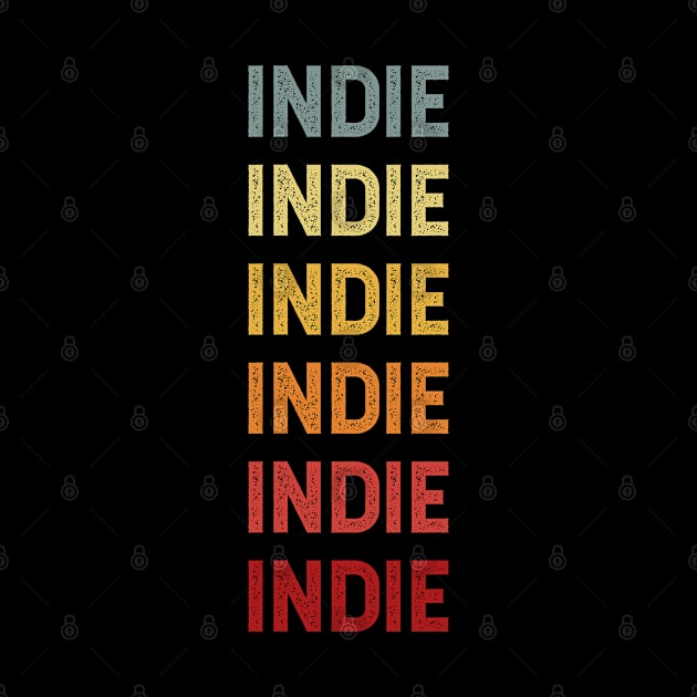 Indie Name Vintage Retro Gift Called Indie by CoolDesignsDz