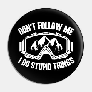 Funny Don´t Follow Me Downhill Mountain Biking Pin